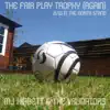 MJ Hibbett & The Validators - The Fair Play Trophy (Again and Again and Again) - Single